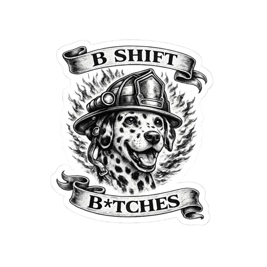 B SHIFT B*TCHES HELMET STICKER 🐕